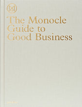 Lade das Bild in den Galerie-Viewer, THE MONOCLE GUIDE TO GOOD BUSINESS - COFFEE TABLE BOOK